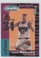 Bryant Reeves (March 31)