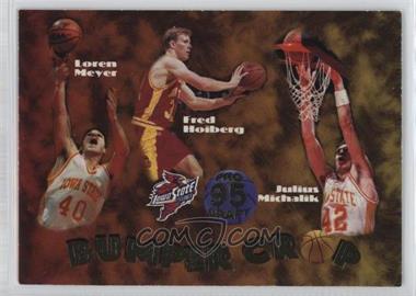 1995 Collect-A-Card Pro Draft - [Base] #BC-91 - Bumper Crop - Loren Meyer, Fred Hoiberg, Julius Michalik