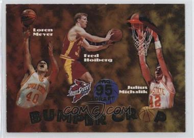 1995 Collect-A-Card Pro Draft - [Base] #BC-91 - Bumper Crop - Loren Meyer, Fred Hoiberg, Julius Michalik