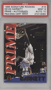 1995 Signature Rookies Prime - [Base] - Autographs #16 - Kevin Garnett /3000 [PSA/DNA Encased]