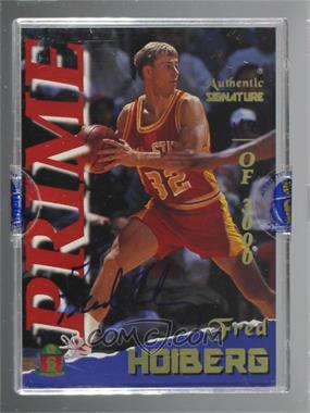 1995 Signature Rookies Prime - [Base] - Autographs #18 - Fred Hoiberg /3000 [Uncirculated]