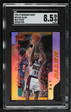 1996-97 Bowman's Best - Picks - Refractor #BP5 - Ray Allen [SGC 8.5 NM/Mt+]