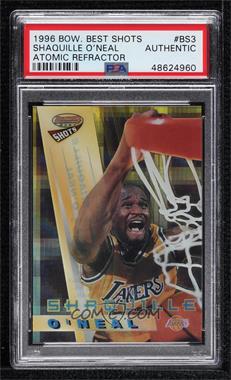 1996-97 Bowman's Best - Shots - Atomic Refractor #BS3 - Shaquille O'Neal [PSA Authentic]