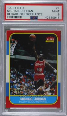 1996-97 Fleer - Decade of Excellence #4 - Michael Jordan [PSA 9 MINT]