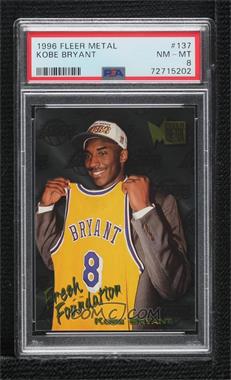 1996-97 Fleer Metal - [Base] #137 - Kobe Bryant [PSA 8 NM‑MT]