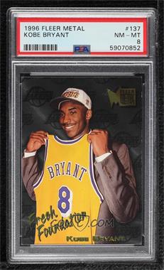 1996-97 Fleer Metal - [Base] #137 - Kobe Bryant [PSA 8 NM‑MT]