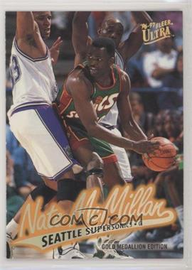 1996-97 Fleer Ultra - [Base] - Gold Medallion Edition #G-247 - Nate McMillan [EX to NM]