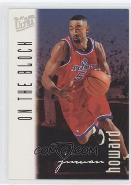 1996-97 Fleer Ultra - [Base] #127 - On the Block - Juwan Howard