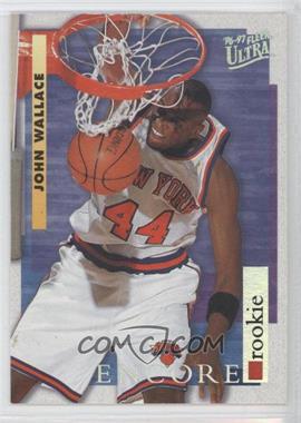 1996-97 Fleer Ultra - [Base] #277 - Encore Rookies - John Wallace