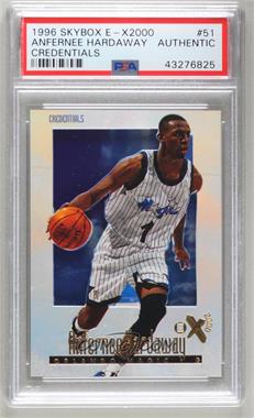 1996-97 Skybox E-X2000 - [Base] - Credentials #51 - Anfernee Hardaway /499 [PSA Authentic]