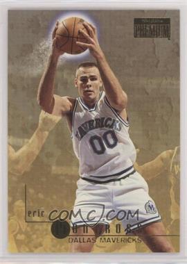 1996-97 Skybox Premium - [Base] #147 - Eric Montross