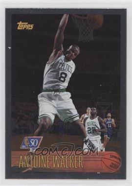 1996-97 Topps - [Base] - Foil NBA 50 #146 - Antoine Walker