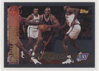 1996-97 Topps - [Base] - Foil NBA 50 #179 - Charles Barkley