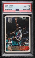 Ray Allen [PSA 8 NM‑MT]