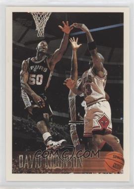 1996-97 Topps - [Base] #80 - David Robinson (Guarding Michael Jordan) [EX to NM]
