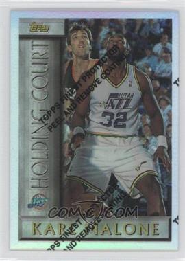 1996-97 Topps - Holding Court - Refractor #HC15 - Karl Malone