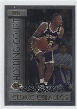 1996-97 Topps - Holding Court #HC3 - Cedric Ceballos