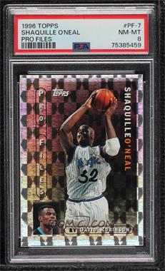 1996-97 Topps - Pro Files #PF-7 - Shaquille O'Neal [PSA 8 NM‑MT]