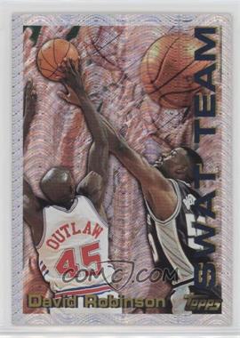 1996-97 Topps - Season's Best #23 - Swat Team - David Robinson