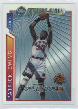 1996-97 Topps - Super Team Champions - NBA Finals Refractor #M17 - Patrick Ewing