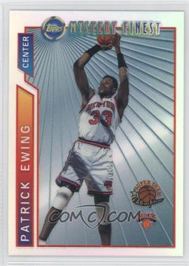 1996-97 Topps - Super Team Champions - NBA Finals Refractor #M17 - Patrick Ewing