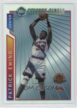 1996-97 Topps - Super Team Champions - NBA Finals Refractor #M17 - Patrick Ewing
