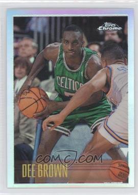 1996-97 Topps Chrome - [Base] - Refractor #46R - Dee Brown