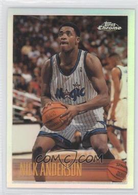 1996-97 Topps Chrome - [Base] - Refractor #52R - Nick Anderson