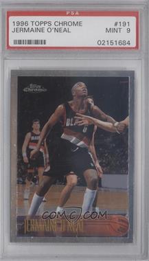 1996-97 Topps Chrome - [Base] #191 - Jermaine O'Neal [PSA 9 MINT]