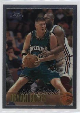 1996-97 Topps Chrome - [Base] #21 - Bryant Reeves