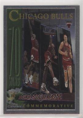 1996-97 Topps Chrome - [Base] #72 - Chicago Bulls Team