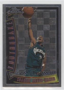 1996-97 Topps Chrome - Youthquake #YQ11 - Shareef Abdur-Rahim