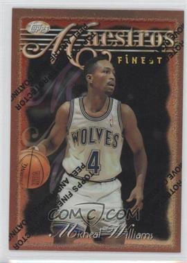 1996-97 Topps Finest - [Base] - Refractor #36 - Common - Bronze - Micheal Williams