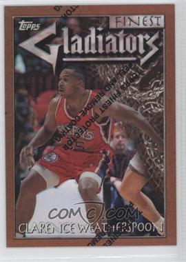1996-97 Topps Finest - [Base] - Refractor #89 - Common - Bronze - Clarence Weatherspoon
