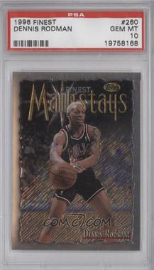 1996-97 Topps Finest - [Base] #260 - Uncommon - Silver - Dennis Rodman [PSA 10 GEM MT]