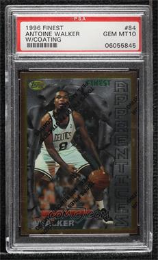 1996-97 Topps Finest - [Base] #84 - Common - Bronze - Antoine Walker [PSA 10 GEM MT]