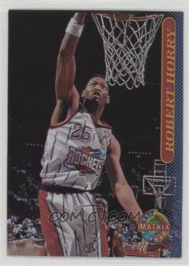 1996-97 Topps Stadium Club - [Base] - TSC Matrix #15 - Robert Horry