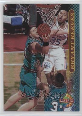 1996-97 Topps Stadium Club - [Base] - TSC Matrix #55 - Bryant Reeves