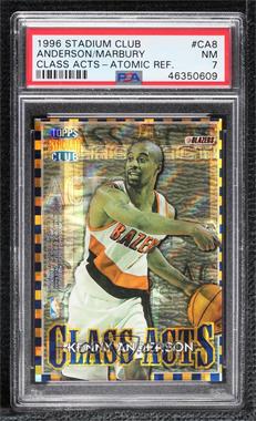 1996-97 Topps Stadium Club - Class Acts - Atomic Refractor #CA 8 - Kenny Anderson, Stephon Marbury [PSA 7 NM]