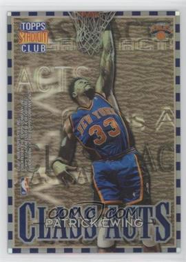 1996-97 Topps Stadium Club - Class Acts - Refractor #CA 2 - Patrick Ewing, Alonzo Mourning