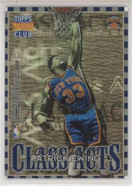 1996-97 Topps Stadium Club - Class Acts - Refractor #CA 2 - Patrick Ewing, Alonzo Mourning