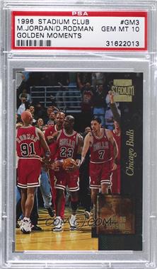 1996-97 Topps Stadium Club - Golden Moments #GM 3 - Chicago Bulls Team, Michael Jordan, Dennis Rodman, Toni Kukoc [PSA 10 GEM MT]