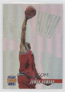 1996-97 Topps Stadium Club - High Risers #HR 15 - Juwan Howard