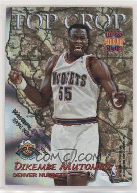 1996-97 Topps Stadium Club - Top Crop #TC 2 - Dikembe Mutombo, Alonzo Mourning