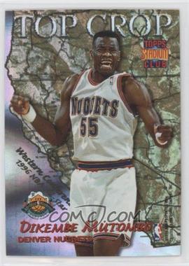 1996-97 Topps Stadium Club - Top Crop #TC 2 - Dikembe Mutombo, Alonzo Mourning