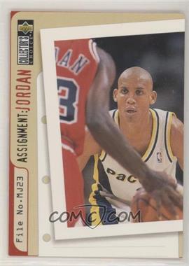 1996-97 Upper Deck Collector's Choice - [Base] #365 - Assignment: Jordan - Reggie Miller, Michael Jordan