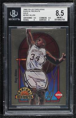 1996 Collector's Edge Rookie Rage - Radical Recruits - Gold #2 - Ray Allen /1000 [BGS 8.5 NM‑MT+]