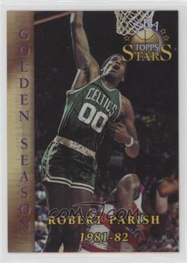 1996 Topps Stars - [Base] - Finest Refractor #84 - Golden Seasons - Robert Parish