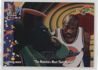 1996 Upper Deck Space Jam - [Base] #38 - Jam Time! - "The Monstars Meet Their Match"