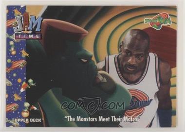 1996 Upper Deck Space Jam - [Base] #38 - Jam Time! - "The Monstars Meet Their Match"